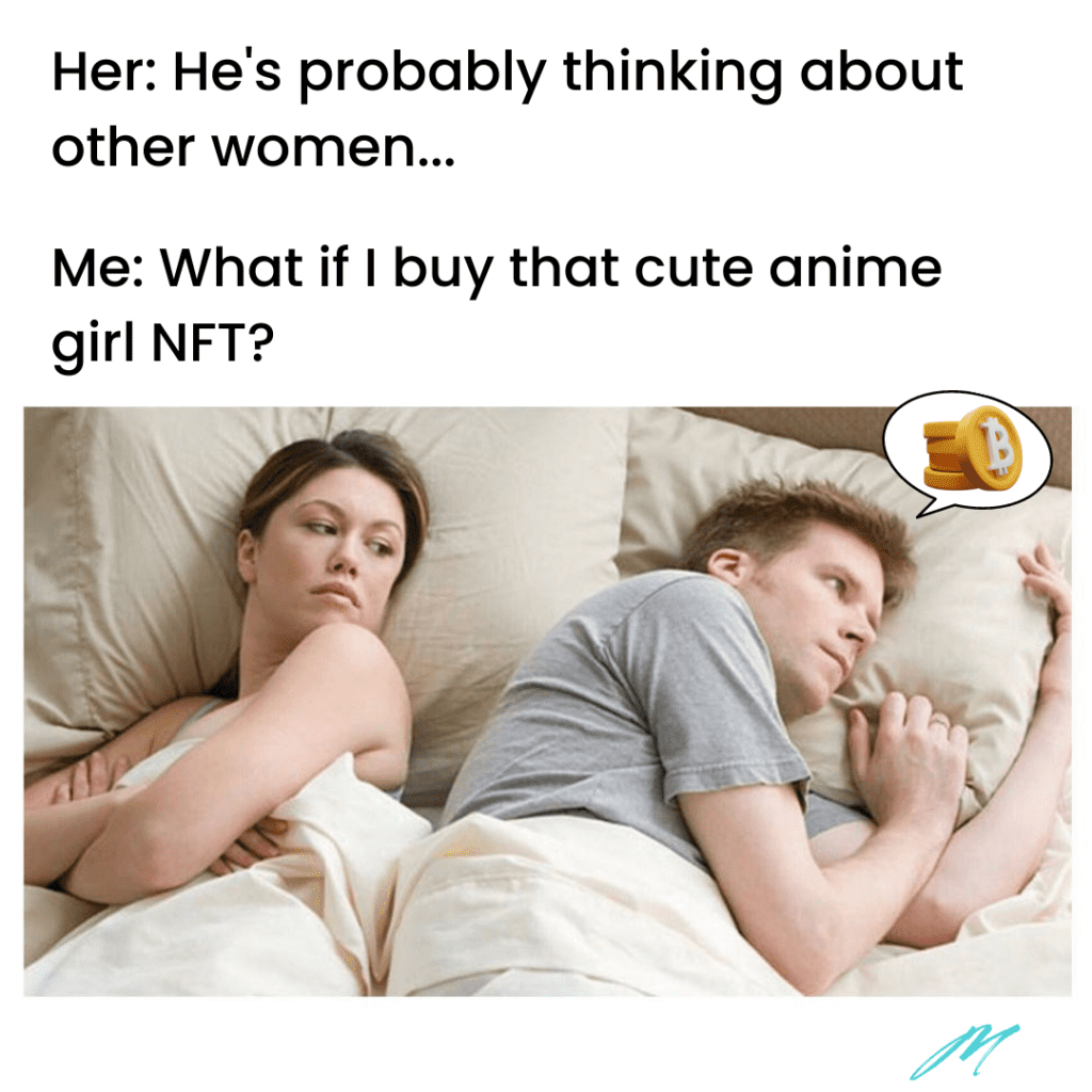Thinking About Other Women NFT Meme