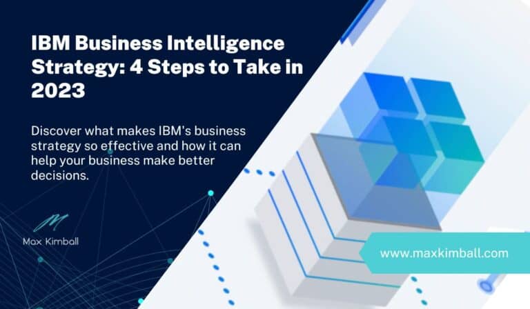 IBM Business Intelligence Strategy: 4 Steps to Take in 2023