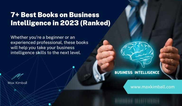 7+ Best Books on Business Intelligence in 2023 (Ranked)