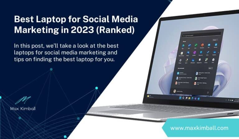 Best Laptop for Social Media Marketing in 2023 (Ranked)