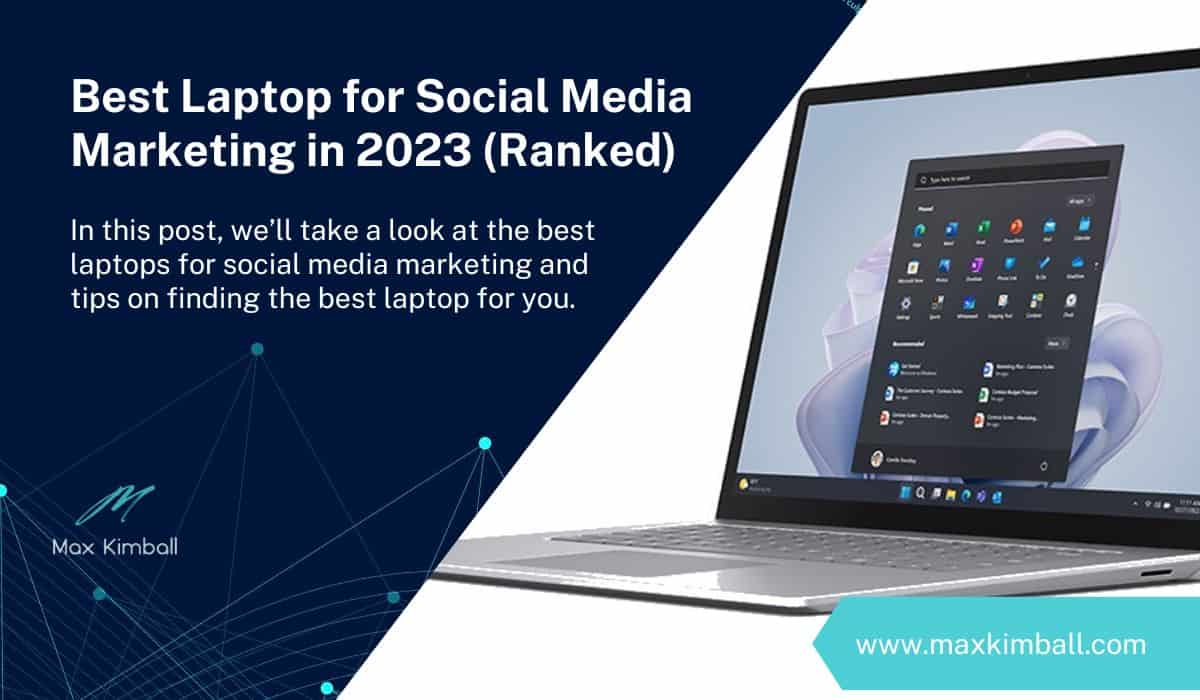 Best Laptop for Social Media Marketing