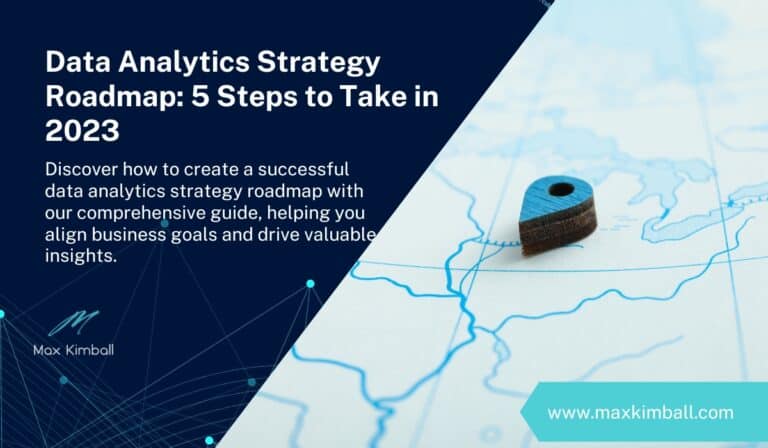 Data Analytics Strategy Roadmap: 5 Steps to Take in 2023