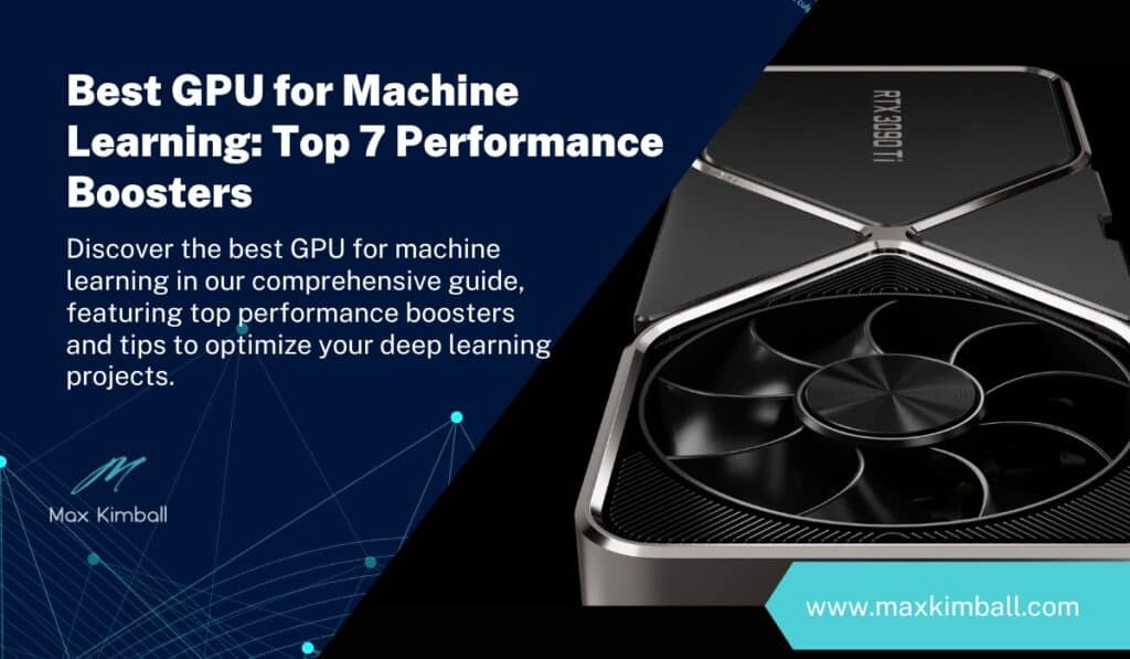 Best GPU for Machine Learning Top 7 Performance Boosters